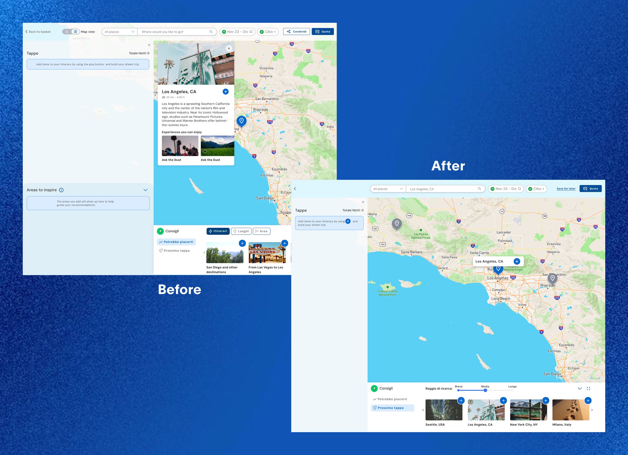 The map before and after. Before: hovering a city opens a card with a photograph, a description of Los Angeles and suggested experiences. After: the same map with city names, pins and a place to add them to the itinerary, and no photographs to read past.